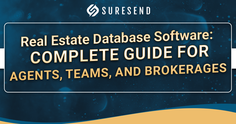 Banner with “Real Estate Database Software: Complete Guide for Agents, Teams, and Brokerages” in large text, highlighting the power of real estate database software, and the “Suresend” logo above on a blue background with abstract light spots.